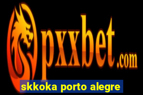 skkoka porto alegre